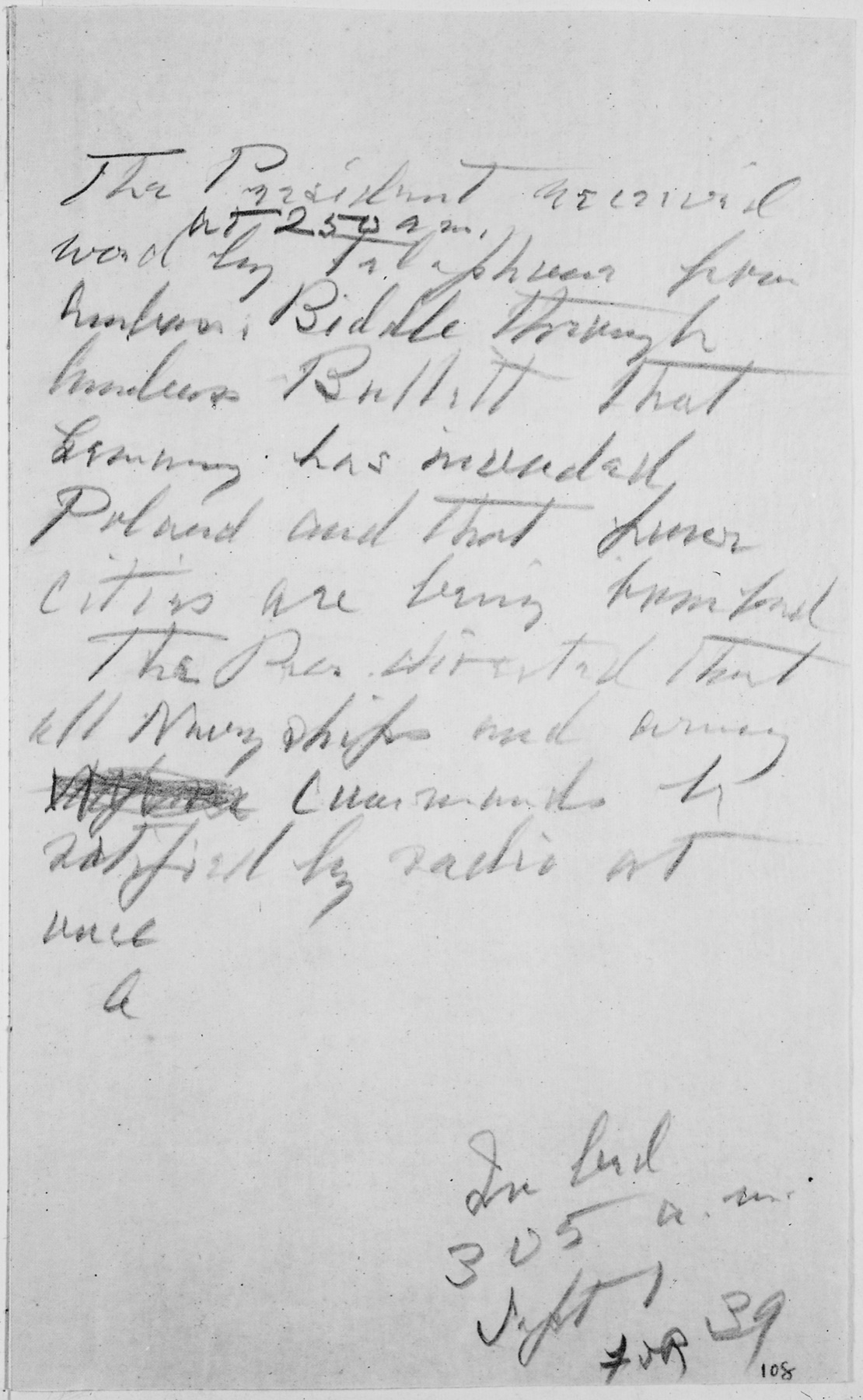A handwritten pencil note by President Franklin D. Roosevelt recording that he was told at 2:50 in the morning that Germany had invaded Poland, and that he ordered the Navy and Army notified. It is signed and marked in bed, 3:05 a.m., September 1, 1939.